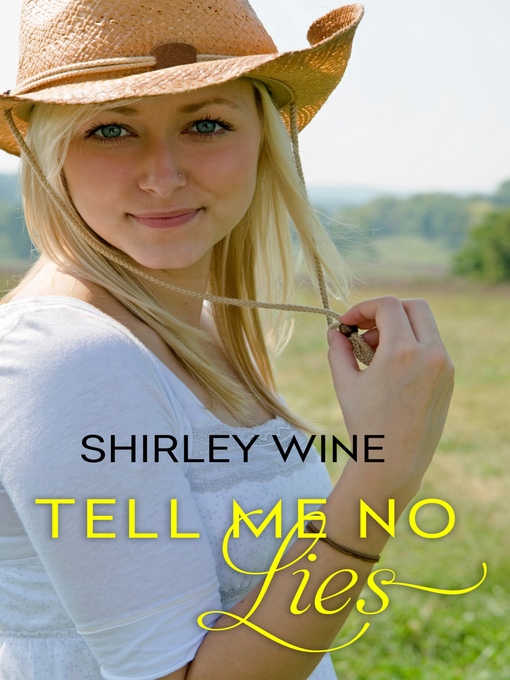 Title details for Tell Me No Lies (Prodigal Sons, #1) by Shirley Wine - Available